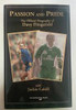 Cahill, Jackie - Passion and Pride : The Official Biography of Davy Fitzgerald - PB - 2005