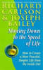 Carlson, Richard / Slowing Down to the Speed of Life (Large Paperback)