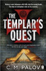 C.M. Palov / The Templar's Quest