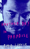 Eddie Little / Another Day in Paradise (Large Paperback)