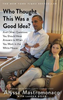 Alyssa Mastromonaco / Who Thought This Was a Good Idea? : And Other Questions You Should Have Answers to When You Work in the White House (Large Paperback)