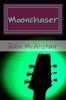 Rain Mcalistair / Moonchaser (Large Paperback)