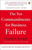 Donald R. Keough / The Ten Commandments for Business Failure