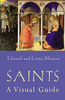 Edward Mornin / Saints: A Visual Guide