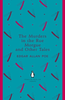 Edgar Allan Poe / The Murders in the Rue Morgue and Other Tales