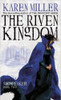 Karen Miller / The Riven Kingdom