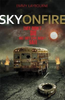 Emmy Laybourne / Sky on Fire