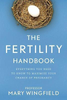 Mary Wingfield / The Fertility Handbook (Large Paperback)