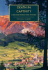 Michael Gilbert / Death in Captivity : A Second World War Mystery