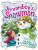 Jimmieboy's Snowman and other stories (Children's Picture Book)