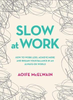 Aoife McElwain / Slow At Work (Hardback) Aoife McElwain / Slow At Work (Hardback)