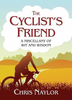 Chris Naylor / The Cyclist's Friend (Hardback)