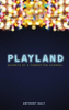 Anthony Daly / Playland : Secrets of a forgotten scandal (Large Paperback)