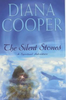 Cooper, Diana / The Silent Stones : A Spiritual Adventure (Large Paperback)