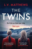 L. V. Matthews / The Twins