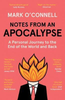 Mark OConnell / Notes from an Apocalypse
