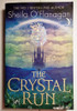 Sheila O'Flanagan / The Crystal Run (Signed by the Author) (Paperback)