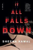 Sheena Kamal / It All Falls Down (Large Paperback)