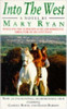 Mary Ryan / Into the West