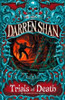 Darren Shan / Trials of Death ( Saga of Darren Shan , Book 5 )