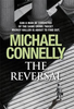 Michael Connelly / The Reversal (Hardback)