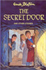 Enid Blyton / The Secret Door and Other Stories