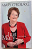 Mary O'Rourke / Just Mary : My Memoir (Signed by the Author) (Hardback)