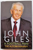 John Giles / John Giles A Football Man (Signed by the Author) (Hardback)