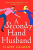 Claire Calman / A Second-Hand Husband