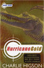 Charlie Higson / Young Bond : Hurricane Gold ( Book 4 )