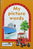 First Word Books: My Picture Words