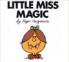 Mr Men and Little Miss, Little Miss Magic Mr Men and Little Miss, Little Miss Magic