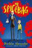 Freddie Alexander / Mr Spicebag (Hardback)