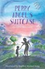 Glenda Millard / Perry Angel's Suitcase