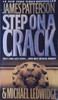 James Patterson / Step on a Crack ( Michael Bennett Series - Book 1 )