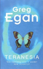 Greg Egan / Teranesia