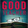 Rachel Sargeant / The Good Teacher
