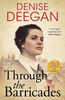 Denise Deegan / Through the Barricades (Large Paperback)