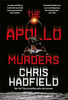 Chris Hadfield / The Apollo Murders (Large Paperback)