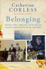 Catherine Corless / Belonging (Large Paperback)