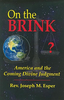 Joseph M. Esper / On the Brink America and the Coming Divine Judgment (Large Paperback)