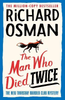 Richard Osman / The Man Who Died Twice (Large Paperback)