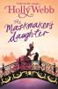 Holly Webb / The Maskmaker's Daughter