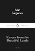 Ivan Turgenev / Kasyan from the Beautiful Lands
