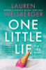 Lauren Weisberger / One Little Lie