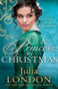 Julia London / A Princess By Christmas