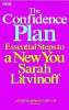 Sarah Litvinoff / The Confidence Plan : Essential Steps to a New You (Large Paperback)