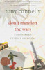 Tony Connelly / Don't Mention the Wars! : A Journey Through European Stereotypes (Large Paperback)