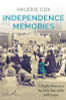 Valerie Cox / Independence Memories : A People's Portrait of the Early Days of the Irish Nation (Large Paperback) Valerie Cox / Independence Memories : A People's Portrait of the Early Days of the Irish Nation (Large Paperback)
