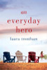 Laura Trentham / An Everyday Hero (Large Paperback)